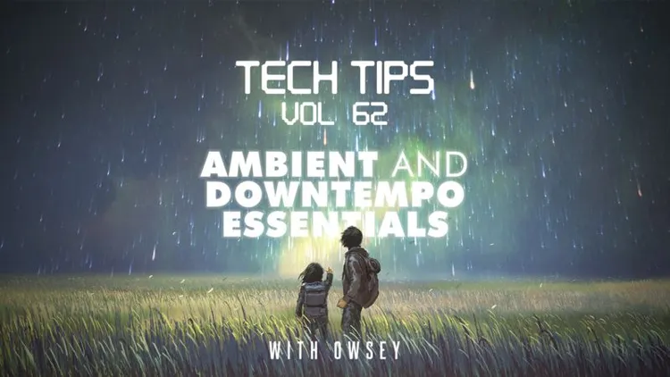 Ambient and Downtempo Essentials